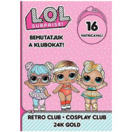 L.O.L. Surprise! - Predstavujeme Kluby! - Retro, Kostým, 24 Karátové Zlato nálepková zábavná knižka