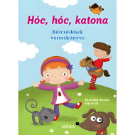 Móra: Hóc, hóc, katona kniha básní pre jasle